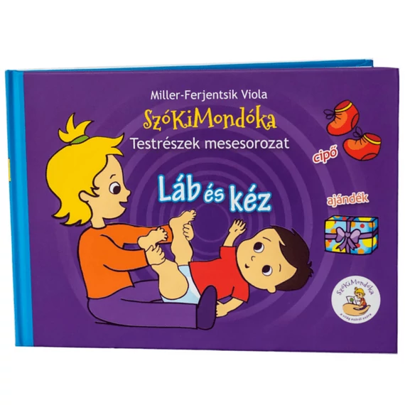 SzóKiMondóka Testrészek mesesorozat: Láb és kéz